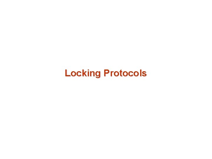 Locking Protocols 