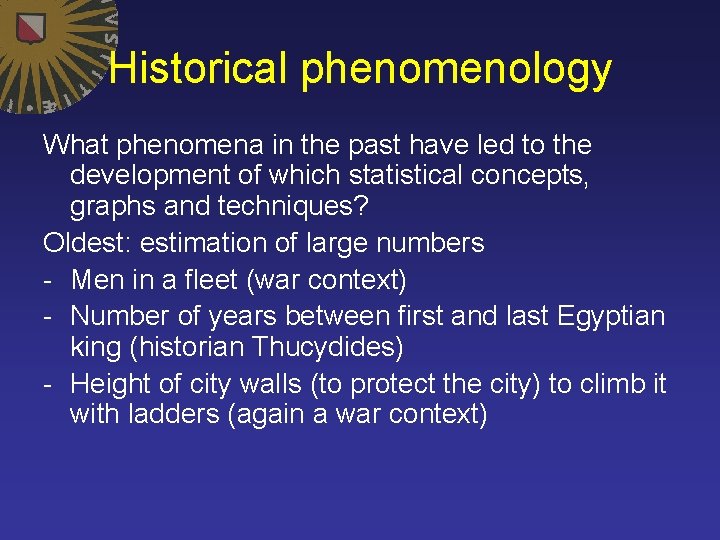 Historical phenomenology What phenomena in the past have led to the development of which