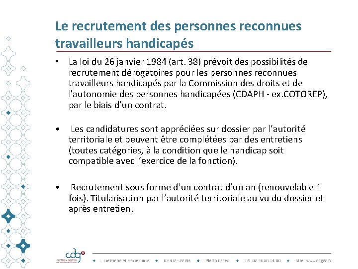 Le recrutement des personnes reconnues travailleurs handicapés • La loi du 26 janvier 1984