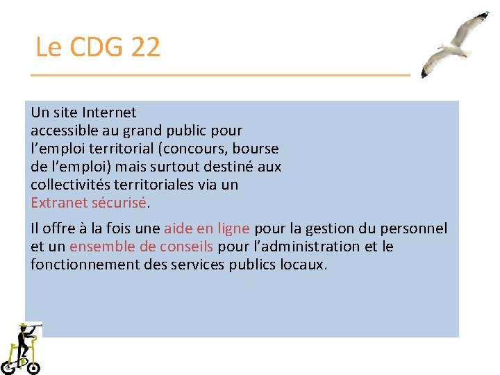 Le CDG 22 Un site Internet accessible au grand public pour l’emploi territorial (concours,