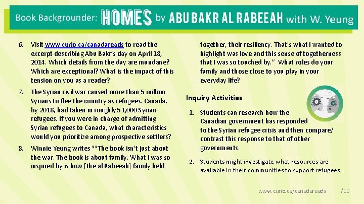 6. Visit www. curio. ca/canadareads to read the excerpt describing Abu Bakr’s day on