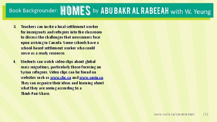 3. Teachers can invite a local settlement worker for immigrants and refugees into the