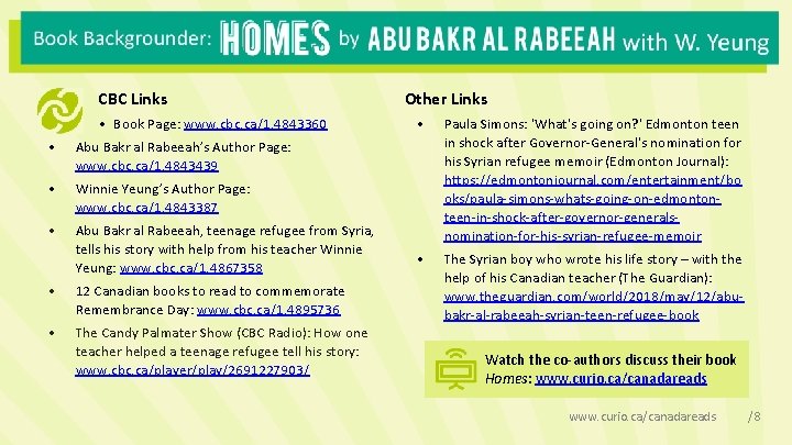 CBC Links • Book Page: www. cbc. ca/1. 4843360 • Abu Bakr al Rabeeah’s