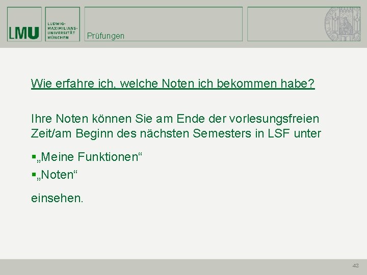 Prüfungen Wie erfahre ich, welche Noten ich bekommen habe? Ihre Noten können Sie am