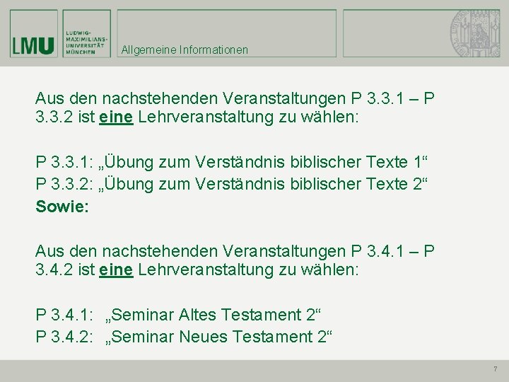 Allgemeine Informationen Aus den nachstehenden Veranstaltungen P 3. 3. 1 – P 3. 3.