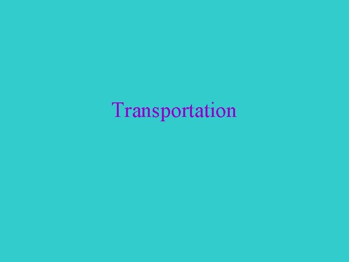 Transportation 