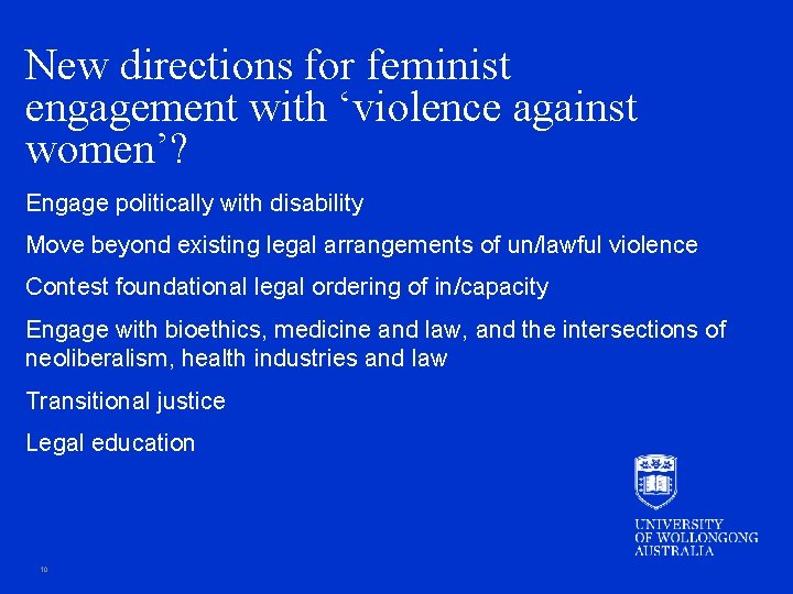 New directions for feminist engagement with ‘violence against women’? Engage politically with disability Move