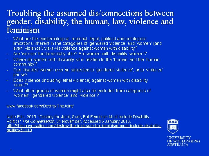 Troubling the assumed dis/connections between gender, disability, the human, law, violence and feminism -