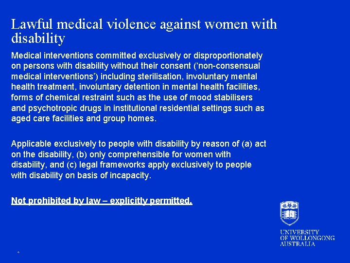 Lawful medical violence against women with disability Medical interventions committed exclusively or disproportionately on