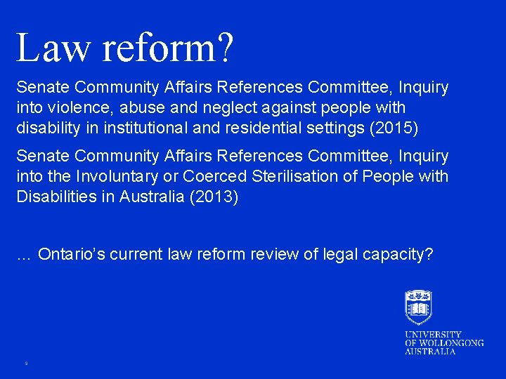 Law reform? Senate Community Affairs References Committee, Inquiry into violence, abuse and neglect against