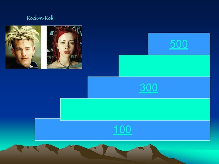 Rock-n-Roll 500 400 300 200 100 