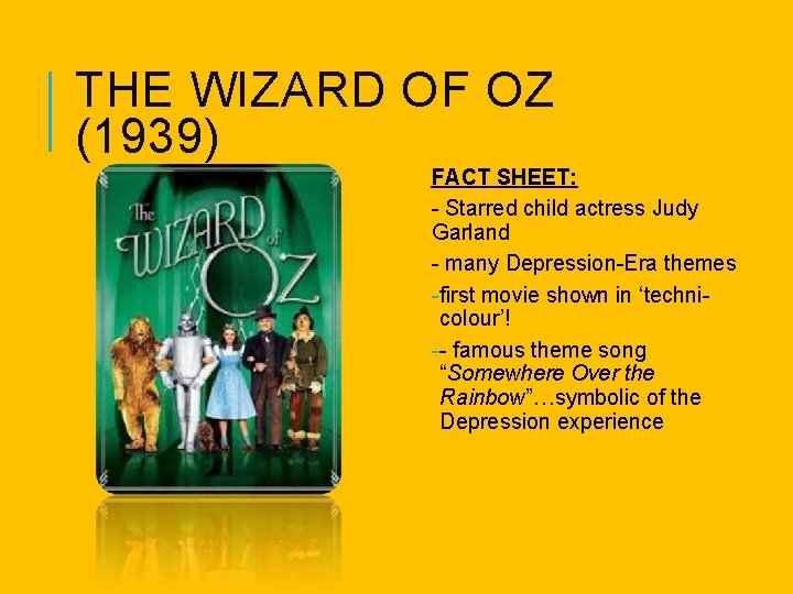 THE WIZARD OF OZ (1939) FACT SHEET: - Starred child actress Judy Garland -