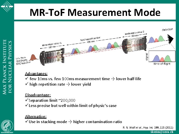 MR-To. F Measurement Mode Advantages: ü few 10 ms vs. few 100 ms measurement