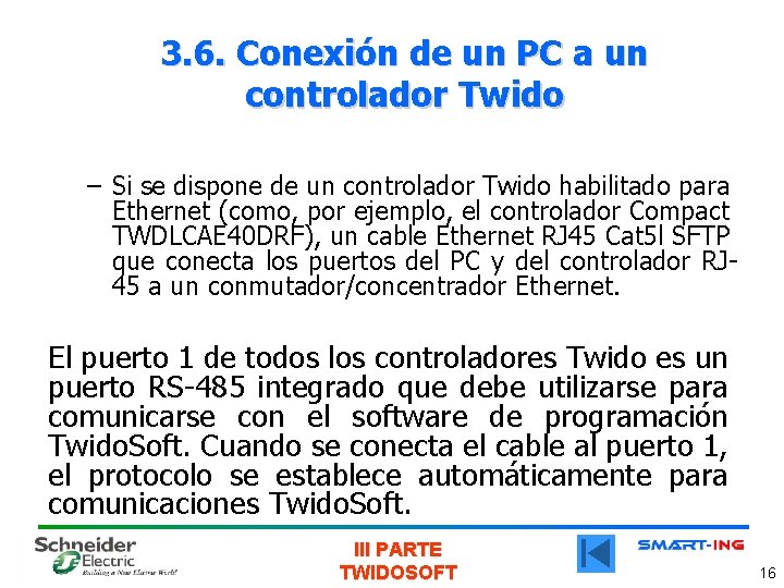 3. 6. Conexión de un PC a un controlador Twido – Si se dispone