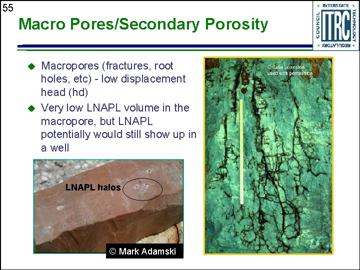 55 Macro Pores/Secondary Porosity u u Macropores (fractures, root holes, etc) - low displacement