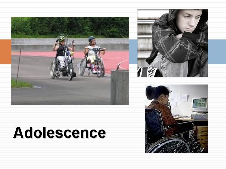 Adolescence 