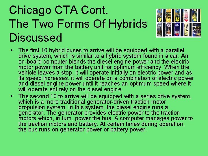Chicago CTA Cont. The Two Forms Of Hybrids Discussed • The first 10 hybrid