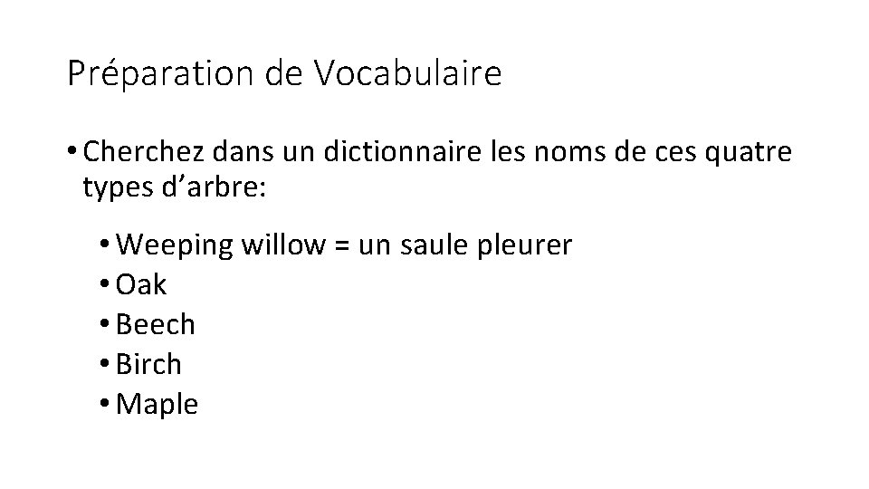 Préparation de Vocabulaire • Cherchez dans un dictionnaire les noms de ces quatre types