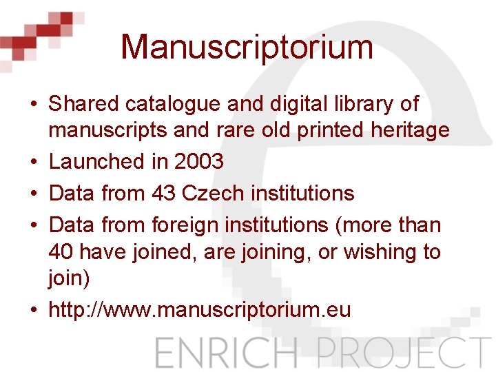 Manuscriptorium • Shared catalogue and digital library of manuscripts and rare old printed heritage