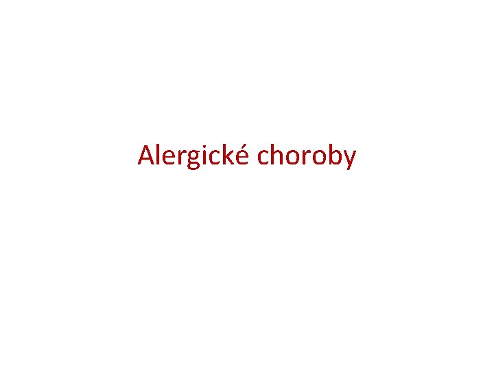 Alergické choroby 