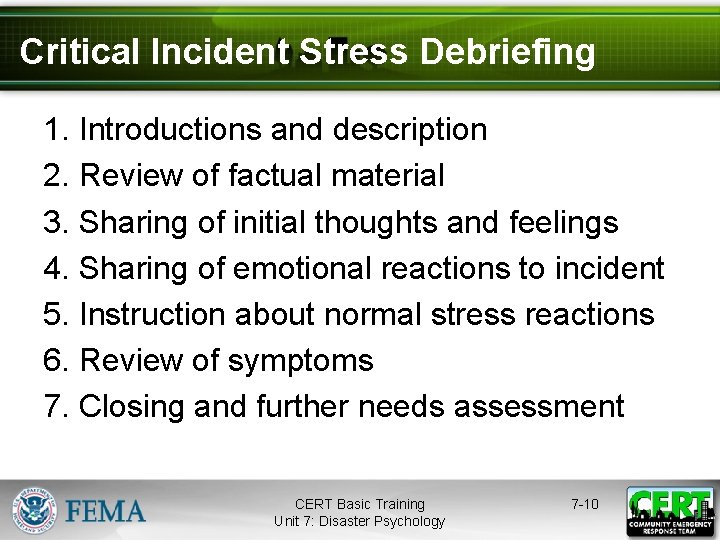 Critical Incident Stress Debriefing 1. Introductions and description 2. Review of factual material 3.