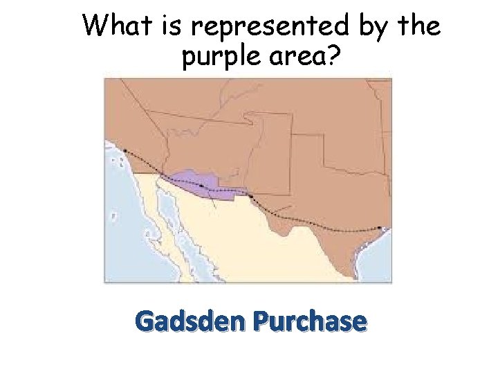 What is represented by the purple area? Gadsden Purchase 