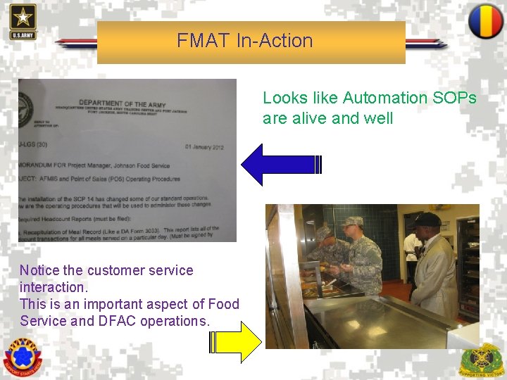 FMAT In-Action Looks like Automation SOPs are alive and well Notice the customer service