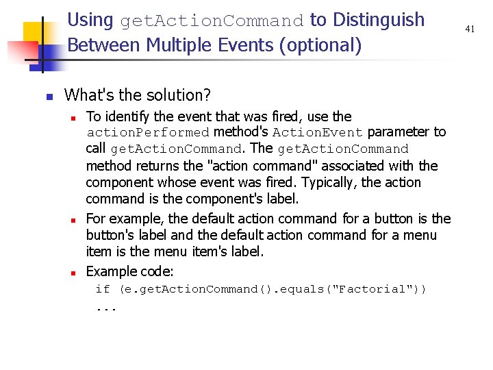 Using get. Action. Command to Distinguish Between Multiple Events (optional) n What's the solution?