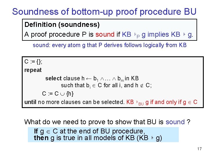 Soundness of bottom-up proof procedure BU Definition (soundness) A proof procedure P is sound