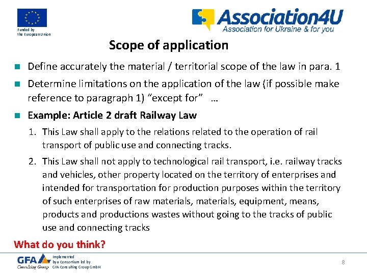 Funded by the European Union Scope of application n Define accurately the material /