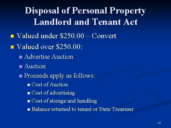 Disposal of Personal Property Landlord and Tenant Act Valued under $250. 00 – Convert