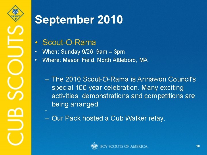 September 2010 • Scout-O-Rama • When: Sunday 9/26, 9 am – 3 pm •