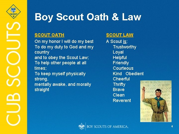 Boy Scout Oath & Law SCOUT OATH On my honor I will do my