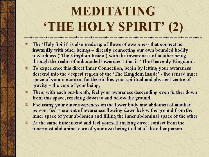 MEDITATING ‘THE HOLY SPIRIT’ (2) The ‘Holy Spirit’ is also made up of flows