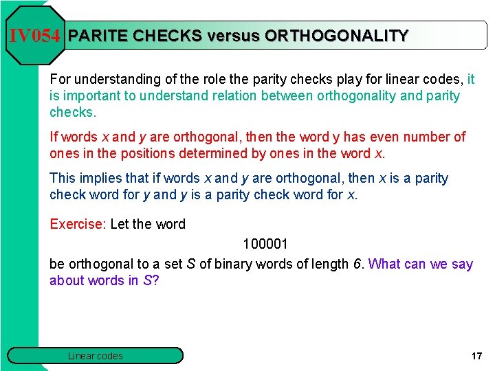 IV 054 PARITE CHECKS versus ORTHOGONALITY For understanding of the role the parity checks IV 054 PARITE CHECKS versus ORTHOGONALITY For understanding of the role the parity checks