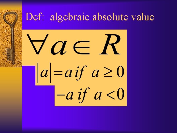 Def: algebraic absolute value 
