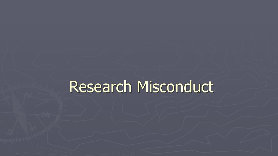 Research Misconduct 