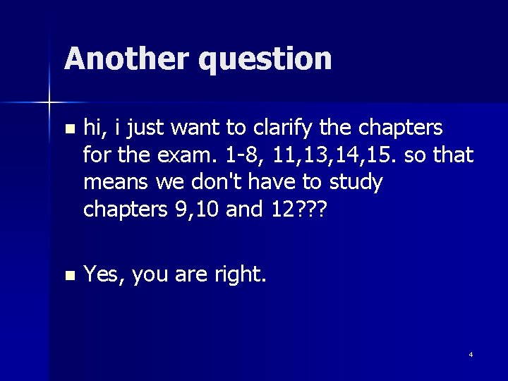 Another question n hi, i just want to clarify the chapters for the exam.