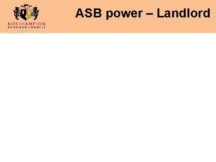 ASB power – Landlord 