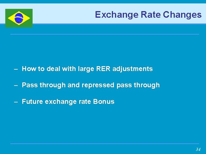 Exchange Rate Changes – How to deal with large RER adjustments – Pass through