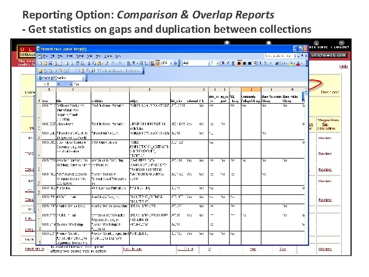 Reporting Option: Comparison & Overlap Reports - Get statistics on gaps and duplication between