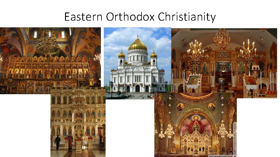 Eastern Orthodox Christianity 
