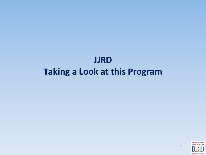 JJRD Taking a Look at this Program 12 