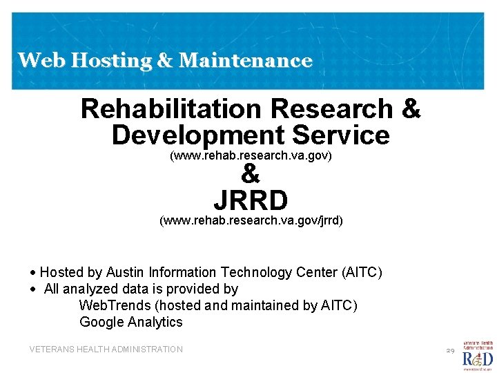 Web Hosting & Maintenance Rehabilitation Research & Development Service (www. rehab. research. va. gov)