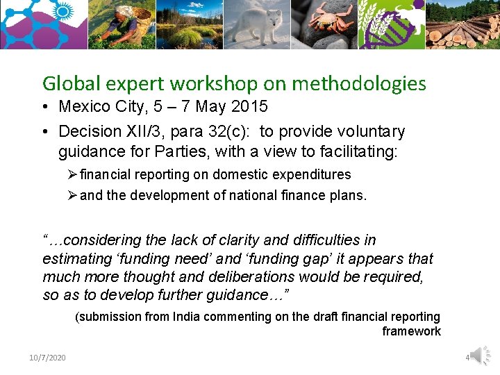 Global expert workshop on methodologies • Mexico City, 5 – 7 May 2015 •