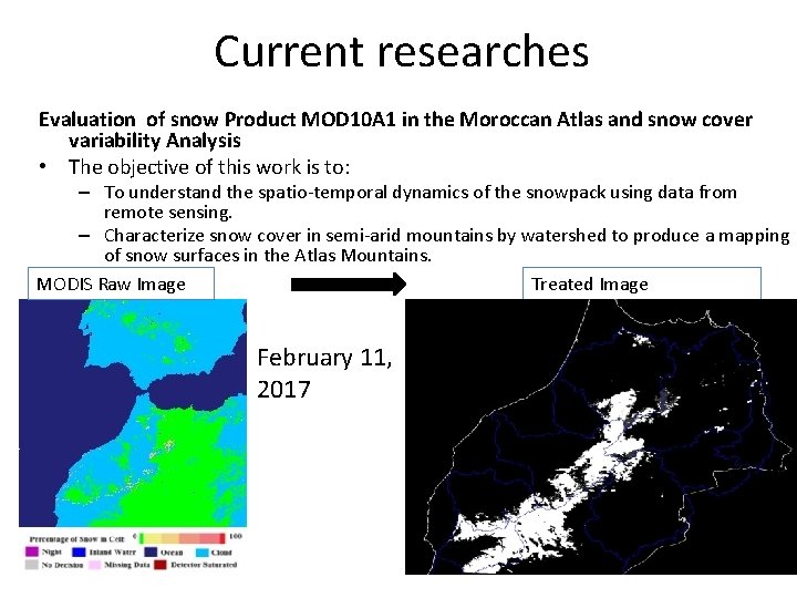Current researches Evaluation of snow Product MOD 10 A 1 in the Moroccan Atlas