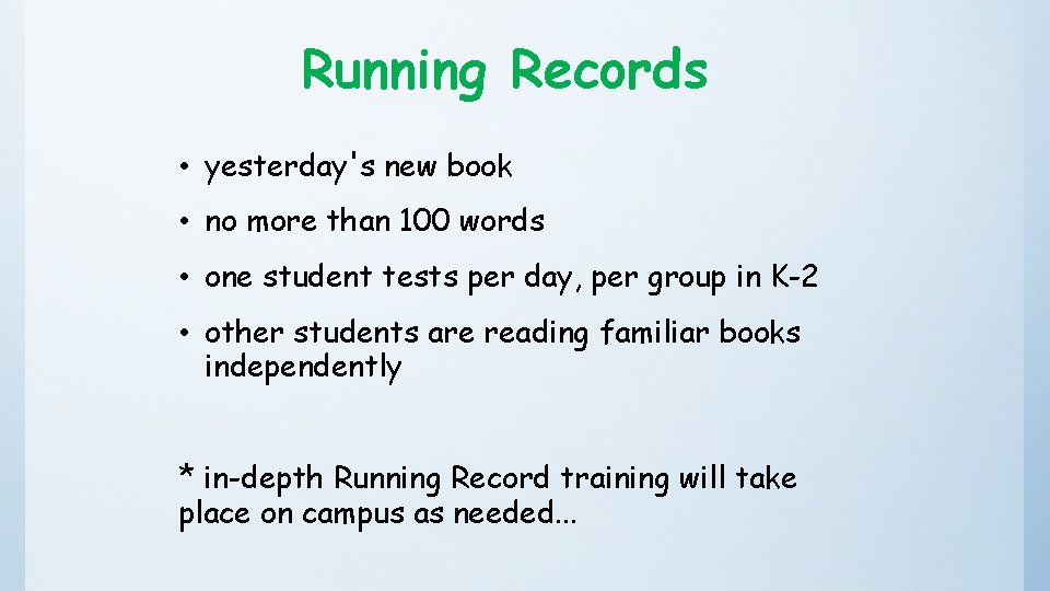 Running Records • yesterday's new book • no more than 100 words • one