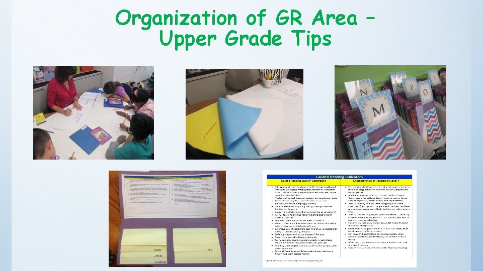 Organization of GR Area – Upper Grade Tips 