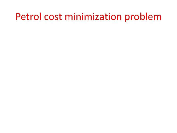 Petrol cost minimization problem 