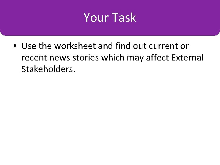 Your Some Key. Task Terms • Use the worksheet and find out current or